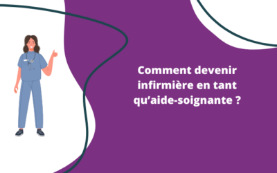 Devenir infirmière quand on est aide soignante : le guide !